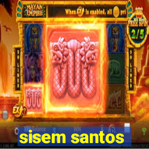 sisem santos