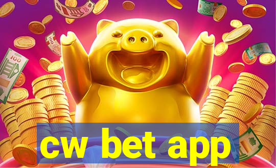 cw bet app