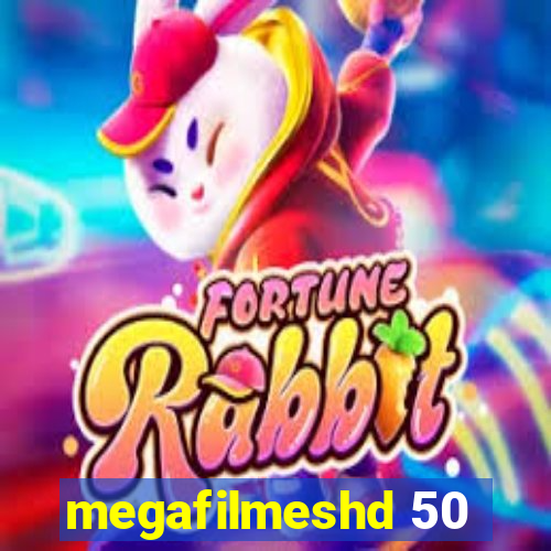 megafilmeshd 50