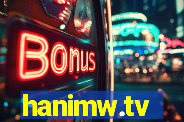 hanimw.tv