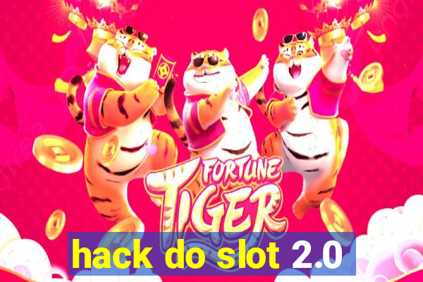 hack do slot 2.0