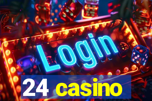 24 casino