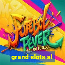 grand slots al