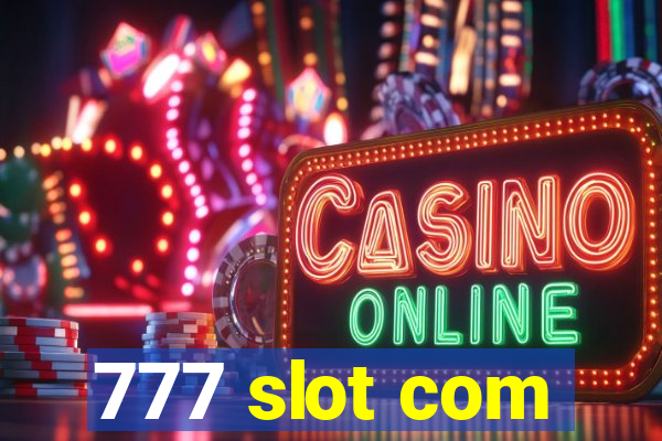 777 slot com