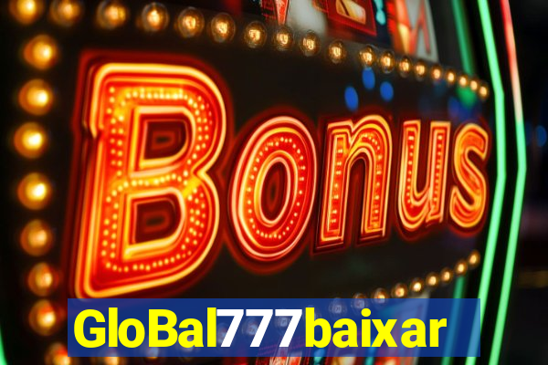 GloBal777baixar