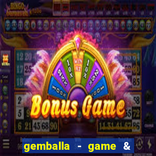 gemballa - game & chat & earn