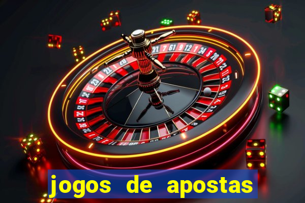 jogos de apostas para ganhar dinheiro