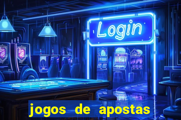 jogos de apostas para ganhar dinheiro