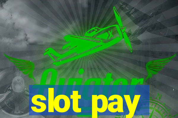 slot pay