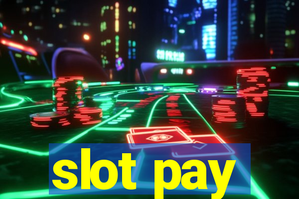 slot pay