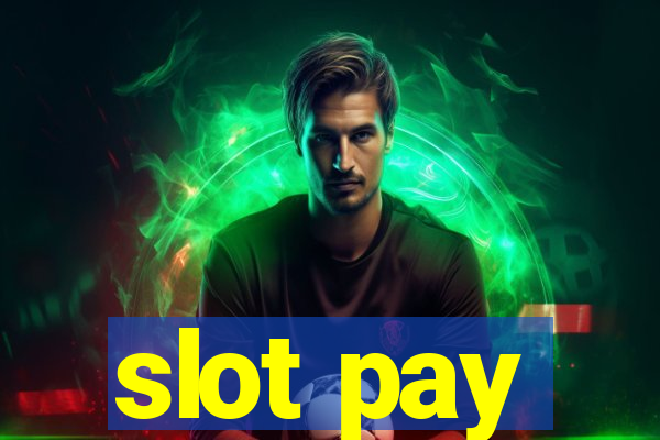 slot pay