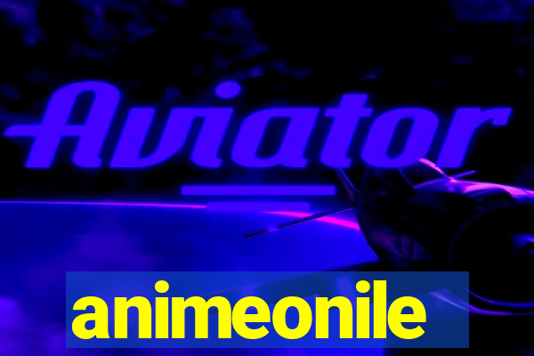 animeonile