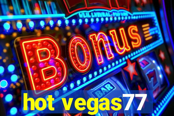 hot vegas77