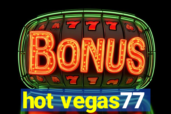 hot vegas77