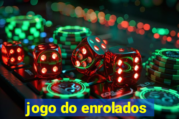 jogo do enrolados