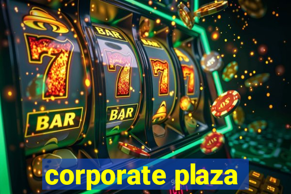 corporate plaza