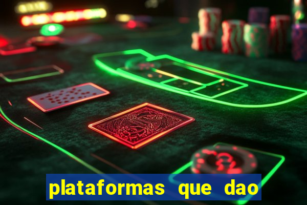 plataformas que dao bonus no cadastro