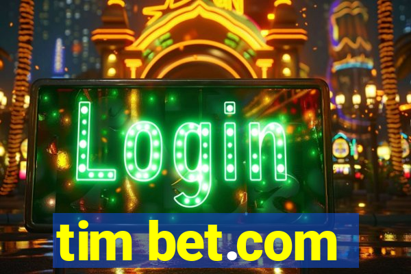 tim bet.com