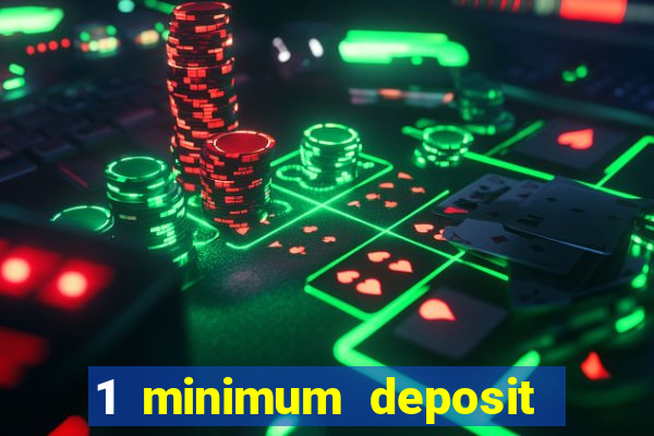 1 minimum deposit casino canada