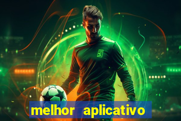 melhor aplicativo de aposta de jogo