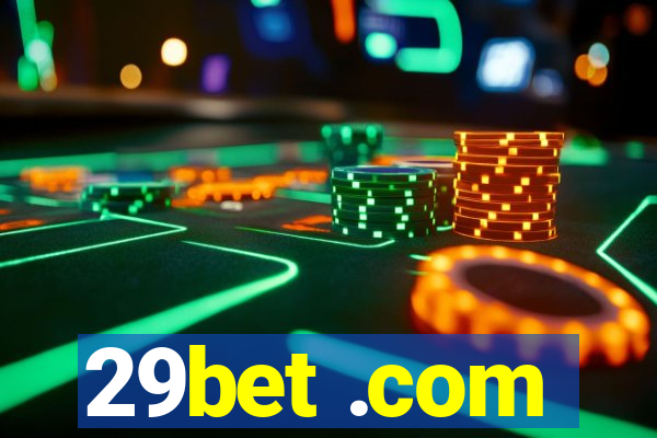 29bet .com