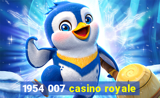 1954 007 casino royale