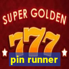 pin runner