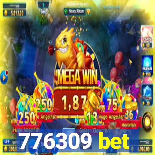 776309 bet