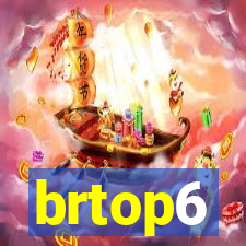 brtop6