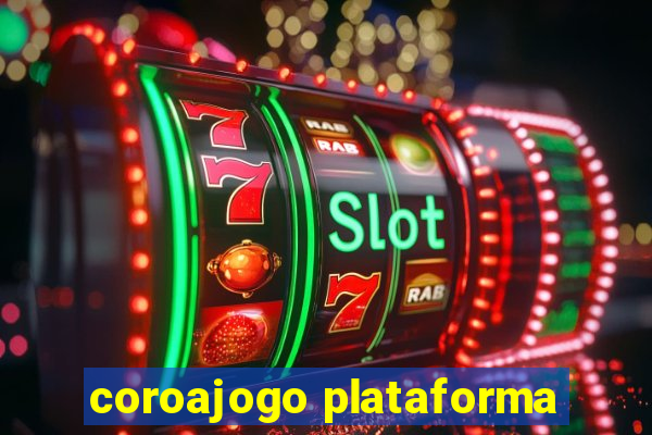 coroajogo plataforma