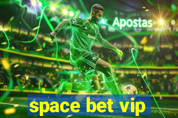 space bet vip