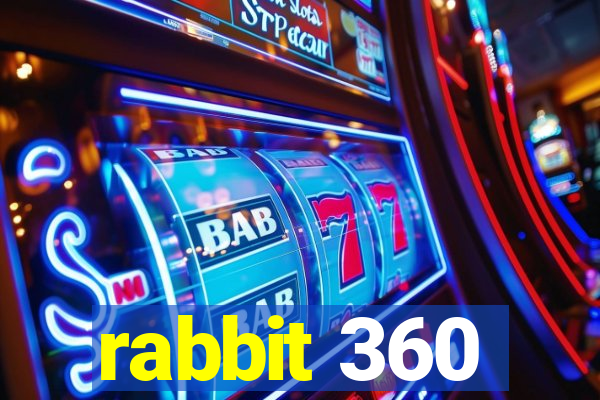 rabbit 360