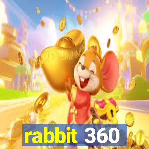 rabbit 360