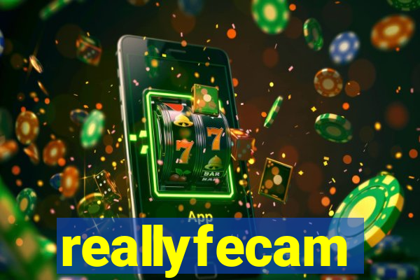 reallyfecam