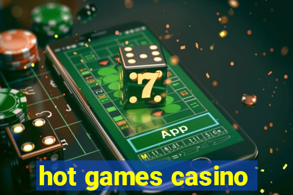 hot games casino