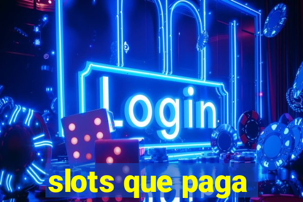 slots que paga