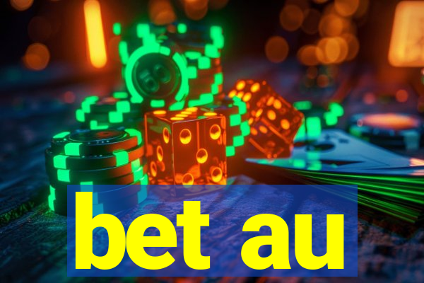 bet au