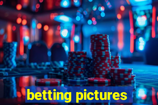 betting pictures