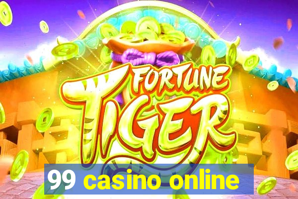 99 casino online