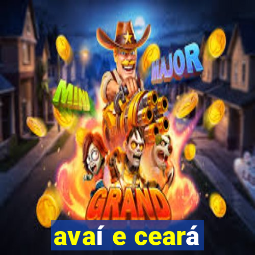 avaí e ceará