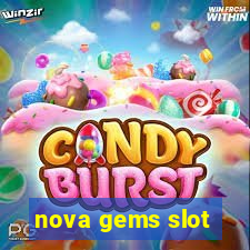 nova gems slot