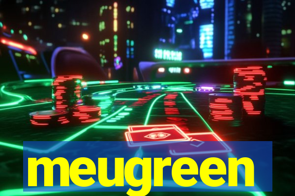 meugreen