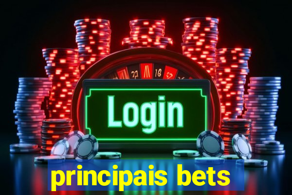 principais bets