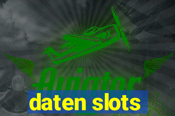 daten slots