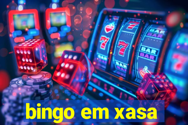 bingo em xasa