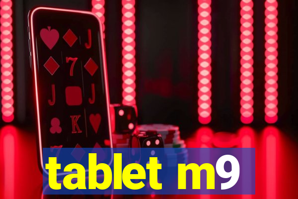 tablet m9