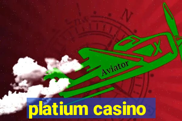 platium casino