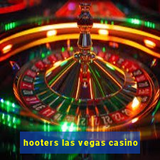 hooters las vegas casino