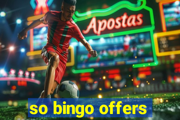 so bingo offers