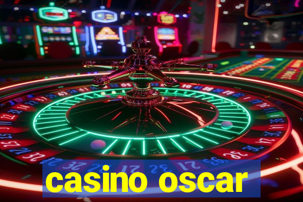 casino oscar